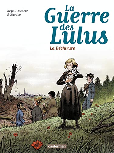 LA GUERRE DES LULUS(4) (LA) 1917 DECHIRURE